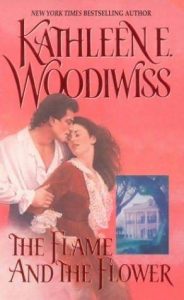 cover of The Flame and the Flower by Kathleen Woodiwiss