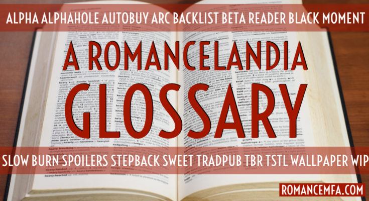 A Romancelandia Glossary